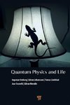 Quantum Physics and Life