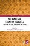 The Informal Economy Revisited