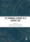 Re-thinking Leisure in a Digital Age