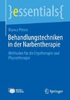 Behandlungstechniken in der Narbentherapie