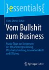 Vom Bullshit zum Business