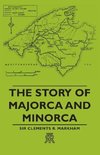 The Story of Majorca and Minorca