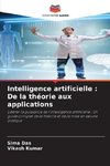 Intelligence artificielle : De la théorie aux applications