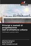 Principi e metodi di progettazione dell'architettura urbana