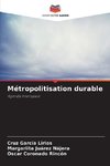 Métropolitisation durable