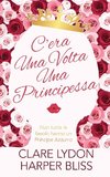 C'era Una Volta Una Principessa