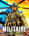 Livre de Coloriage Militaire