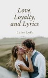 Love, Loyalty, and Lyrics