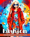 Fashion Coloring Book for Girls Teens