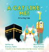 A Cat Like Me! A Fun Hajj Tale