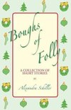 Boughs of Folly