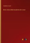 Breve storia della Accademia dei Lincei