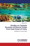 Studies on Cestode Parasites of Marine Fishes from East-Coast of India