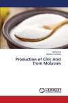 Production of Ciric Acid from Molasses