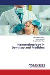 Nanotechnology in Dentistry and Medicine