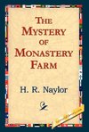 The Mystery of Monastery Farm