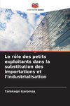 Le rôle des petits exploitants dans la substitution des importations et l'industrialisation