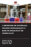 L'OBTENTION DE MATÉRIAUX ORGANO-INORGANIQUES À BASE DE BASALTE ET DE VERMICULITE