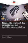 Diagnostic évaluatif des compétences des techniciens secondaires