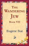 The Wandering Jew, Book VII