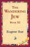 The Wandering Jew, Book XI