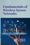 Fundamentals of Wireless Sensor Networks