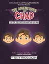 The Adventures of Chad and the Feelings of Mad, Sad, and Bad