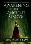 Awakening the Ancient Grove