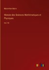 Histoire des Sciences Mathématiques et Physiques