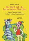 Ein Esel ist ein Zebra ohne Streifen