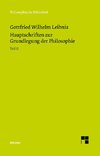 Hauptschriften zur Grundlegung der Philosophie Teil II