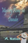 Mystery Along the Danube