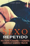 Sexo Repetido