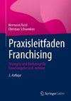 Praxisleitfaden Franchising