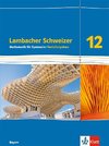 Lambacher Schweizer Mathematik 12 Schulbuch Klasse 12. Vertiefungskurs. Ausgabe Bayern