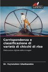 Corrispondenza e classificazione di varietà di chicchi di riso