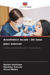 Anesthésie locale : De base pour avancer