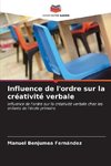 Influence de l'ordre sur la créativité verbale