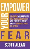 Empower Your Fear