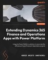 Extending Dynamics 365 Finance and Operations Apps with Power Platform