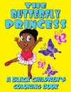 The Butterfly Princess - A Black Children's Coloring Book