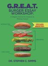 G.R.E.A.T. Burger Essay Workshop