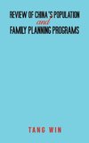 Review of China's Population and Family Planning Programs