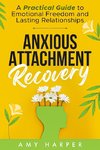 Anxious Attachment Recovery