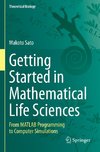 Getting Started in Mathematical Life Sciences