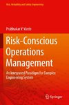 Risk-Conscious Operations Management