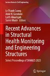 Recent Advances in Structural Health Monitoring and Engineering Structures