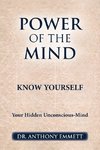 POWER OF THE MIND KNOW YOURSELF