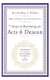 7 Steps to Becoming an Acts 6 Deacon