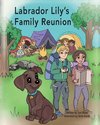 Labrador Lily's Family Reunion